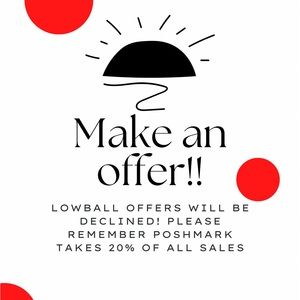 See something you like? Make an offer! NO LOWBALL OFFERS. They will be declined